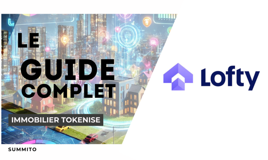 Lofty – Guide complet pour investir avec Lofty : l’immobilier tokenisé aux États-Unis