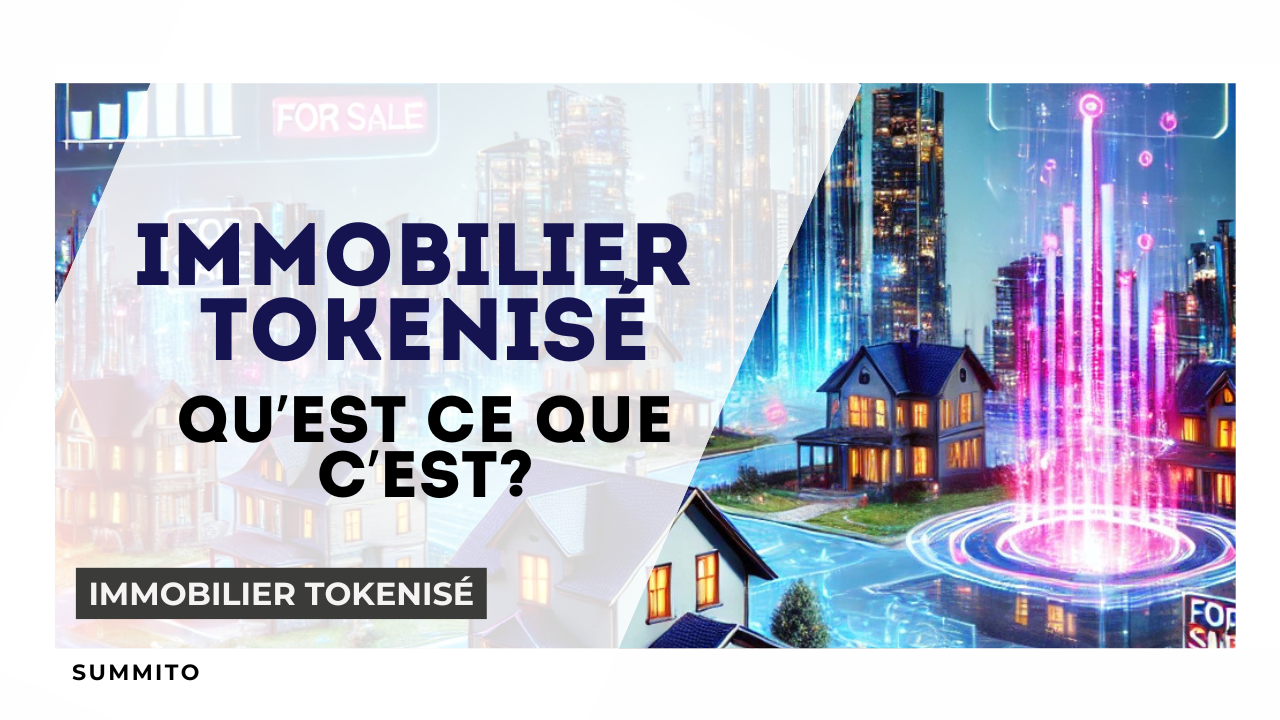 immobilier tokenise qu est ce que c est